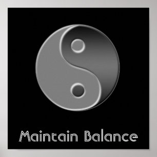 yin-yang, Maintain Balance Poster