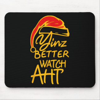 Yinzer Christmas Pittsburgh Santa Yinz Better Watc Mouse Mat