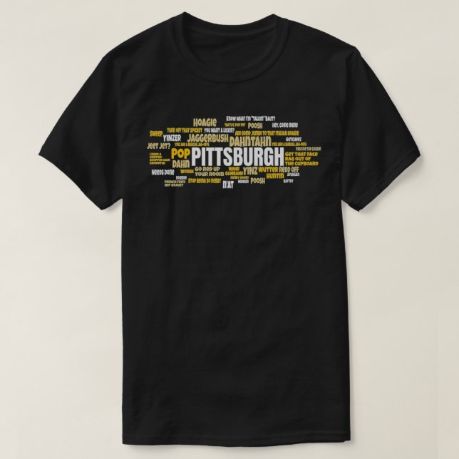 Yinzer Pittsburghese Pittsburgh Jagoff Pride Penns T-Shirt (Design Front)