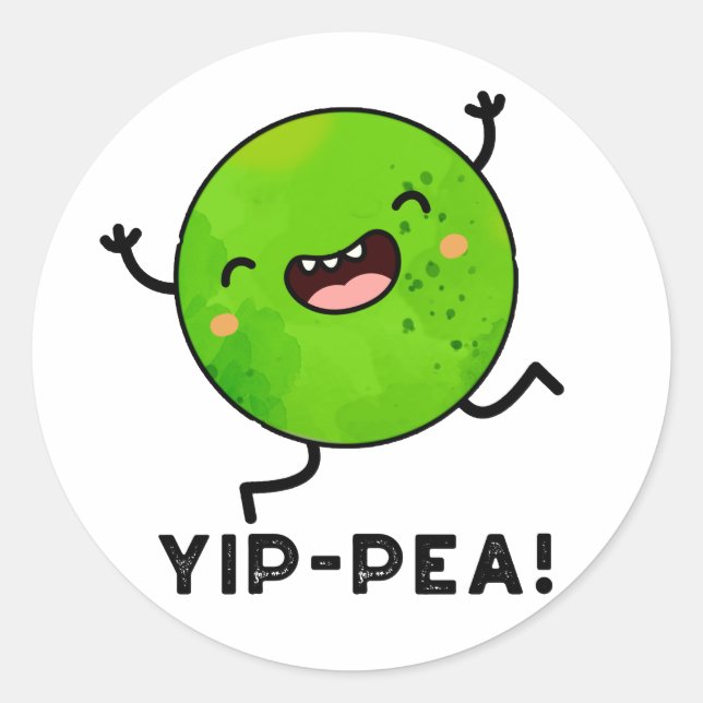 Yip-pea Happy Pea Pun  Classic Round Sticker (Front)