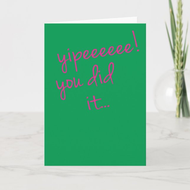 Yipeeeeee! you did it Card (Front)