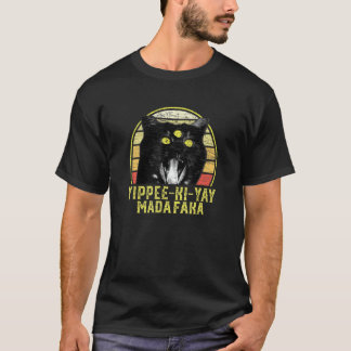 Yippee Ki Yay Madafaka Cat 2 T-Shirt