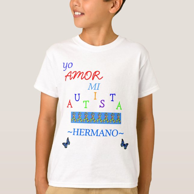 yo amor mi autista hermano ! T-Shirt (Front)
