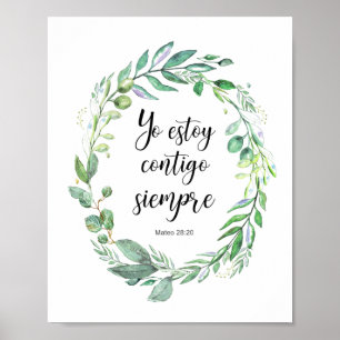 Yo estoy contigo siempre - Spanish bible verse Poster