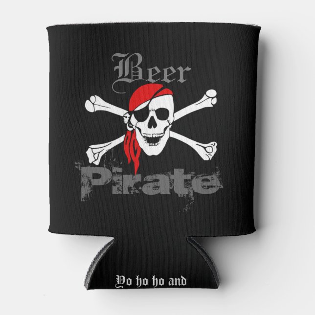 Yo Ho Ho and a Bottle of Rum! Funny Beer Pirate Can Cooler (Front)