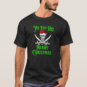 Yo Ho Ho Merry Christmas Pirate Christmas Pirate S T-Shirt