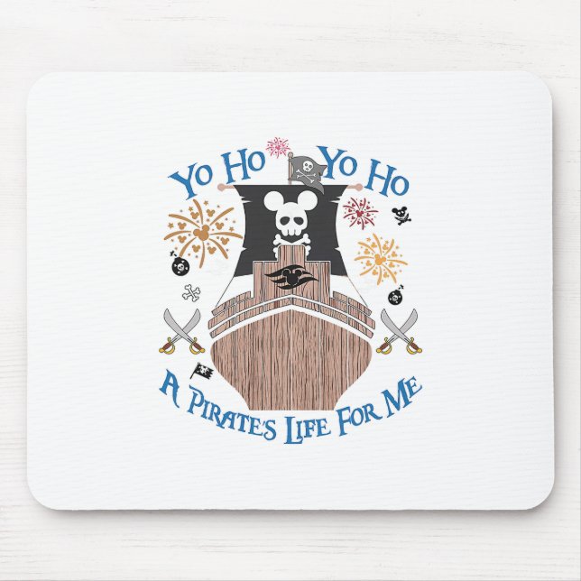 Yo Ho Pirate Cruise A Pirate's Life For Me Family  Mouse Mat (Front)