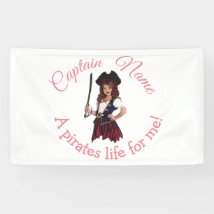 Yo ho, yo ho, a pirate's life for me Girl Pirate  Banner