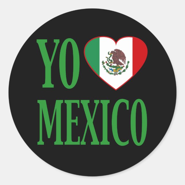 Yo Love Mexico (I love Mexico) with Flag Heart Classic Round Sticker (Front)