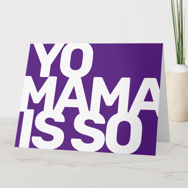 Yo Mama is so Awesome Funny Mothers Day Card (Front)