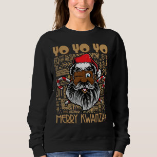 Yo Merry Kwanzaa Santa Black Christmas African Ame Sweatshirt