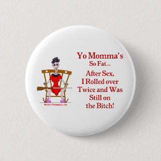 Yo Momma #07 6 Cm Round Badge