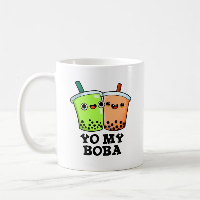 Yo My Boba Funny Boba Tea Pun  Coffee Mug (Left)