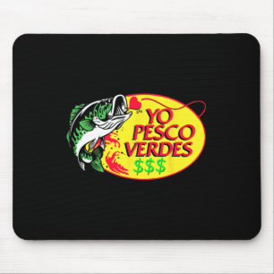 Yo Pesco Verdes Funny Saying Mexican Poncho Cinco Mouse Mat