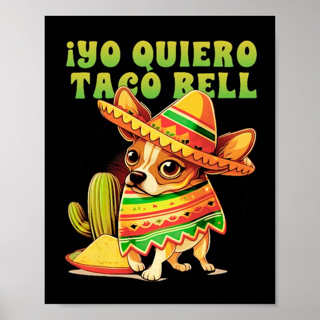 Yo Quiero Taco Chihuahua Dog Vintage Funny Bell  Poster (Front)