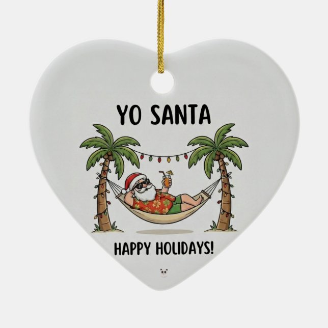 Yo Santa Funny Summer Christmas Happy Holidays Ceramic Tree Decoration (Back)