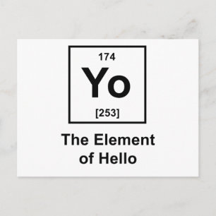 Yo! The Element of Hello Postcard