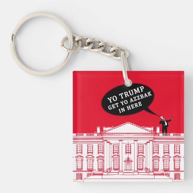  YO TRUMP - WHITEHOUSE KEY RING (Front)