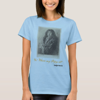 Yo! Where my Pepys at? T-Shirt