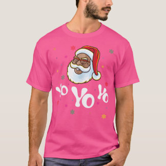 Yo Yo Yo Santa Claus Afro American Africa Black Hi T-Shirt