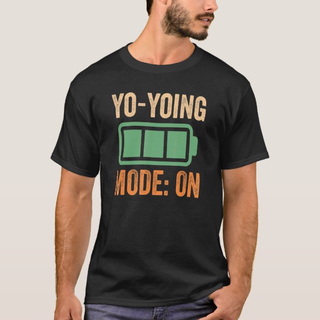 Yo yoing Mode On Battery Design T-Shirt (Front)