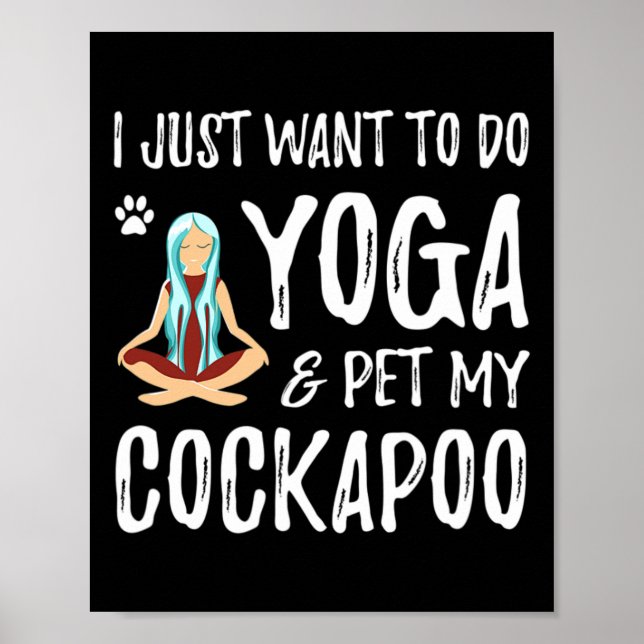 Yoga And Apoo Dog For Funny Dog Mum Gift Idea Men  Poster (Front)