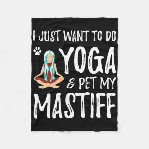Yoga And Mastiff For Funny Dog Mum Gift Idea Men W Fleece Blanket