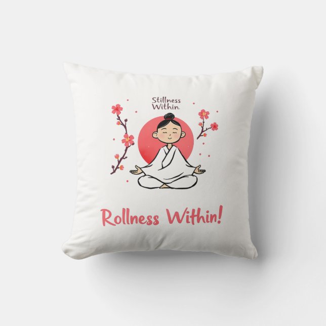 Yoga Balance Design - 'Stillness Within Rollness  Cushion (Front)