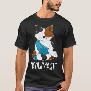 Yoga Ca Meowmaste Meow Maste T-Shirt