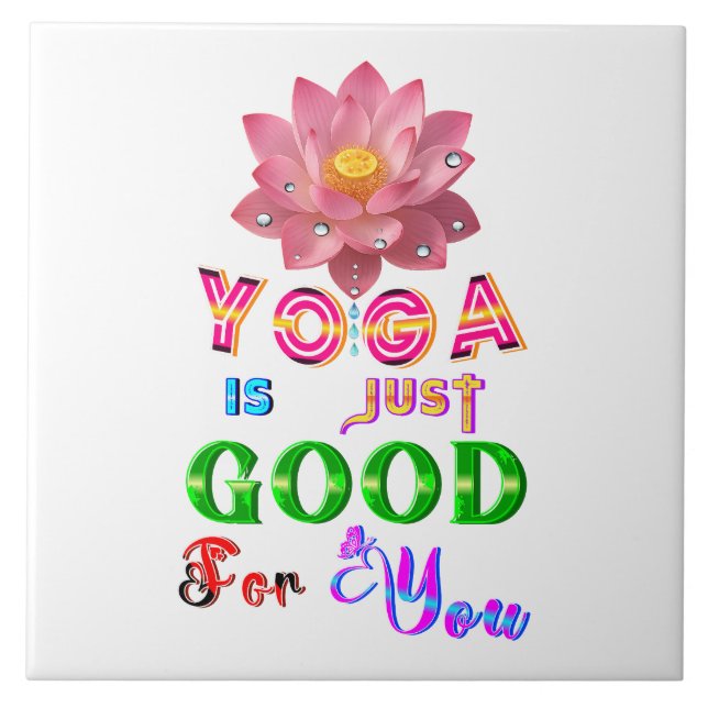 Yoga Décor Is Just Good For You Tile (Front)
