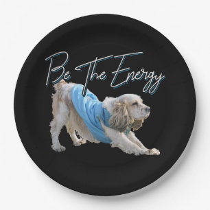 Yoga Downward Dog - Be The Energy Quote Paper Plate