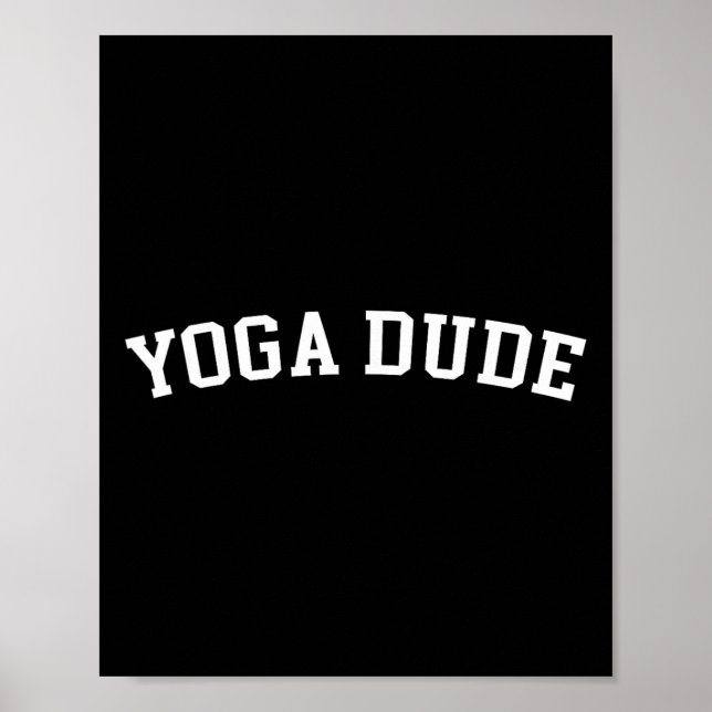 Yoga Dude  Poster (Front)