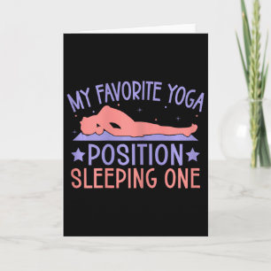 Yoga Favourite Position Sleeping One Funny Yoga Card