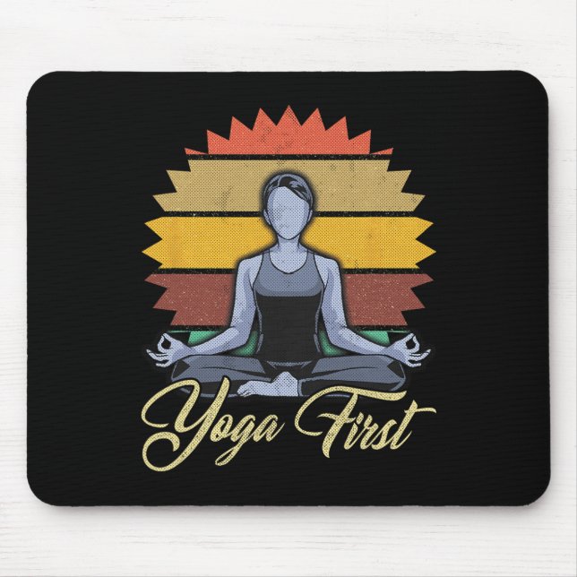 Yoga First Meditation Zen Gift  Mouse Mat (Front)