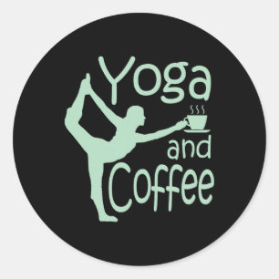 Yoga For Women With Sayings Yoga And Coffee Classic Round Sticker