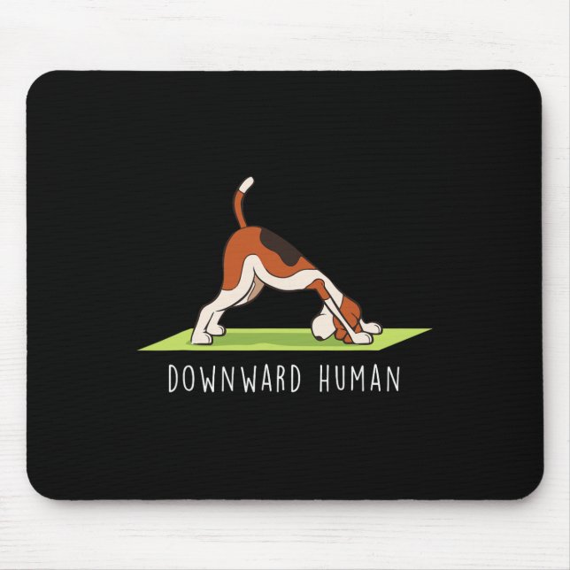 Yoga Funny Downward Human Dog  Mouse Mat (Front)