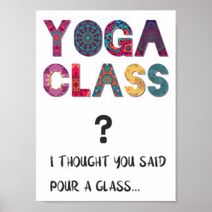 Yoga Funny Humour Namaste Fun and Laughts Quote Poster