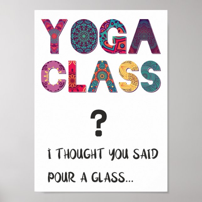 Yoga Funny Humour Namaste Fun and Laughts Quote Poster (Front)