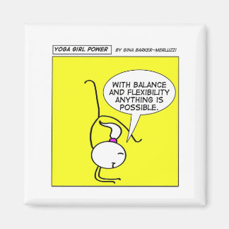 Yoga Girl Power "Balance and flexible" Magnet