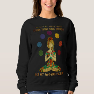 Yoga Girl The Path Of Inner Peace Begins With Four Sweatshirt