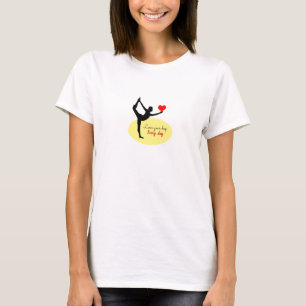 Yoga Heart & Love your day, Every day / Yogini   T-Shirt