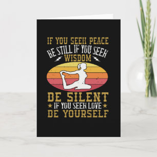 Yoga - If You Seek Peace Be Still Card