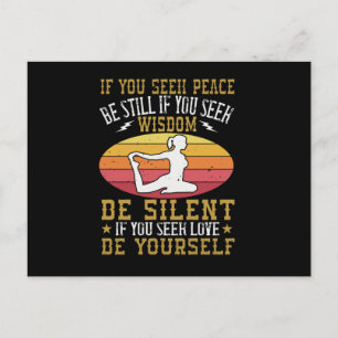 Yoga - If You Seek Peace Be Still Postcard