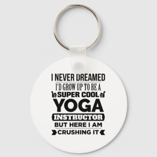 Yoga Instructor And Meditation Trainer Funny Gift Key Ring