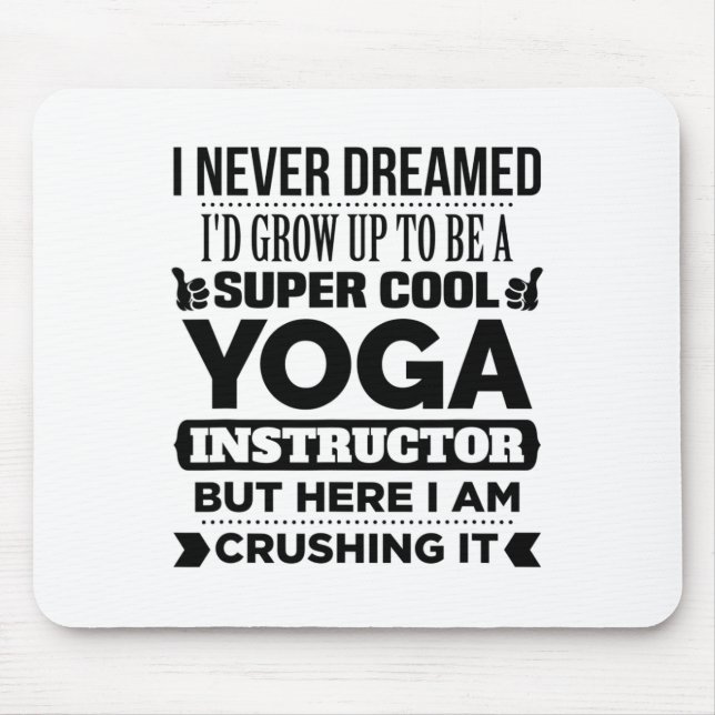 Yoga Instructor And Meditation Trainer Funny Gift  Mouse Mat (Front)