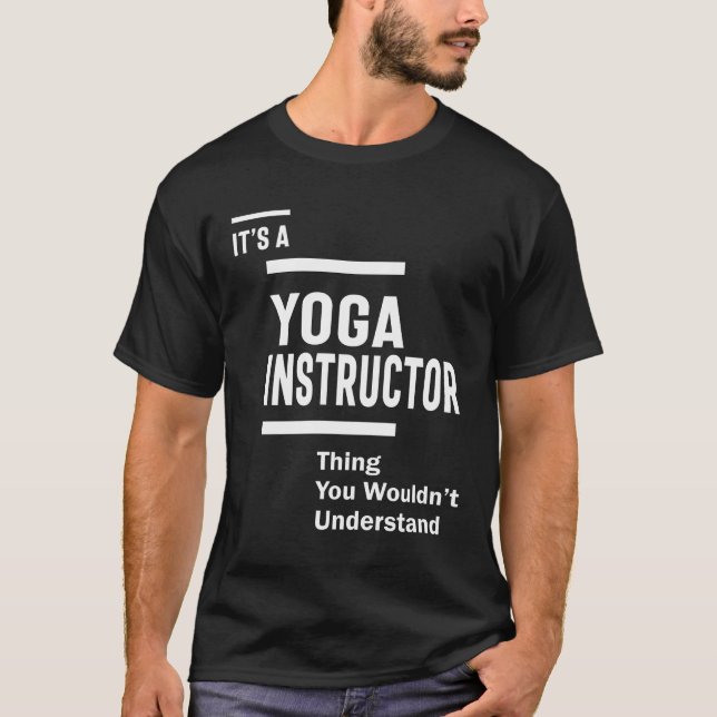 Yoga Instructor Job Title Gift T-Shirt (Front)