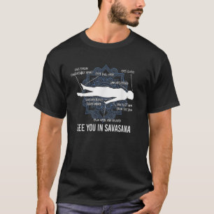 Yoga Instructor Teacher See You In Savasana T-Shirt