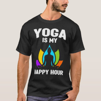 Yoga Is My Happy Hour Guru Sport Workout USA For M T-Shirt