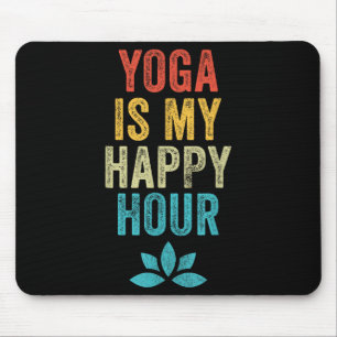 Yoga Is My Happy Hour Meme Vintage Funny Yoga Sayi Mouse Mat