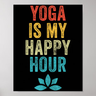 Yoga Is My Happy Hour Meme Vintage Funny Yoga Sayi Poster